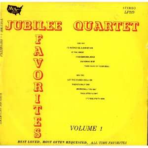  Jubilee Quartet Favorites Volume 1 Jubilee Quartet Music