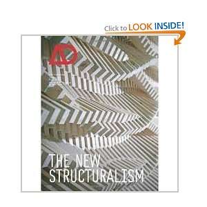  The New Structuralism Design, Engineering and 