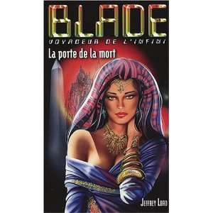  La porte de la mort (French Edition) (9782744313417 