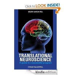 Translational Neuroscience A Guide to a Successful Program Edgar 
