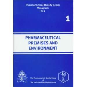  Pharmaceutical Premises and Environment (9780906810118 