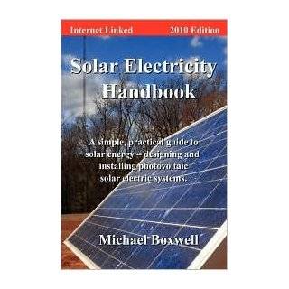 Solar Electricity Handbook 4th (forth) edition Text Only by Michael 