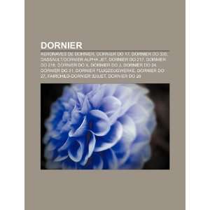  de Dornier, Dornier Do 17, Dornier Do 335, DassaultDornier Alpha 