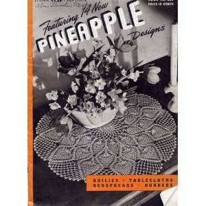    Featuring 14 New Pineapple Designs The Spool Cotton Company Books