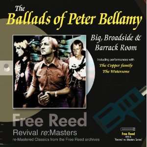   of Peter Bellamy Big, Broadside & Barrack Room Peter Bellamy Music