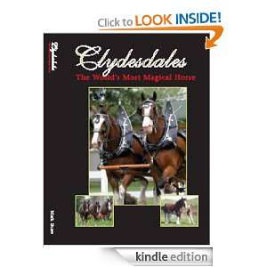 Clydesdales The Worlds Most Magical Horse Mark Shaw  