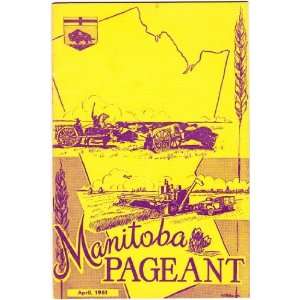  Manitoba Pageant 1961  April Manitoba Pageant Books