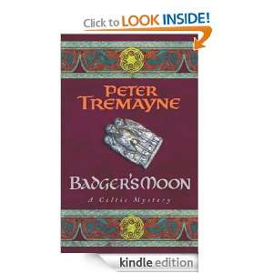 Badgers Moon (Sister Fidelma Mysteries 12) Peter Tremayne  
