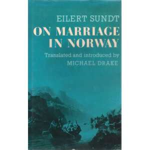  On Marriage in Norway (9780521231992) Eilert Sundt 