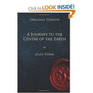   of the Earth   Original Version (9781450587204): Jules Verne: Books