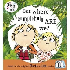  Charlie and Lola But Where Completely Are We? (Charlie & Lola 
