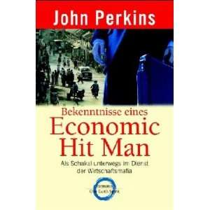  Bekenntnisse eines Economic Hit Man (9783570500668) John 
