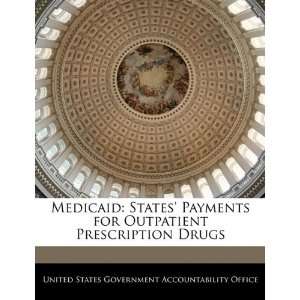 Medicaid States Payments for Outpatient Prescription Drugs United 