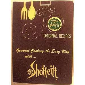  Shoffeitt   Original Recipes   Gourmet Cookery the Easy 