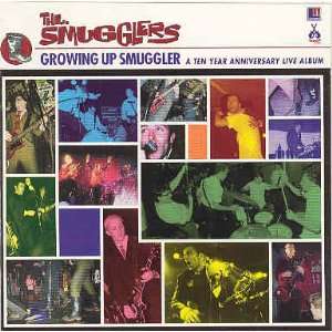   Up Smuggler A Ten Year Anniversary Live Album Smugglers Music