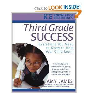 Third Grade Success Everything You Need to Know to Help Your Child 