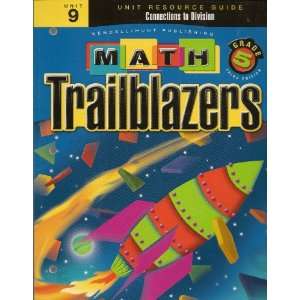  Math Trailblazers Grade 5 Connections to Division (Unit 