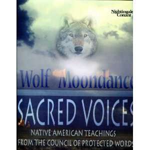 Sacred Voices Native American Teaching From the Council of Protected 