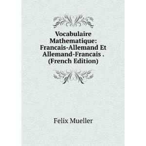 Vocabulaire Mathematique Francais Allemand Et Allemand Francais 