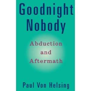   Nobody (9780738836157): Paul Springer, Paul Von Helsing: Books
