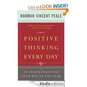 Positive Thinking Every Day: Dr. Norman Vincent Peale:  