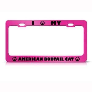  American Bobtail Cat Pink Metal License Plate Frame Tag 