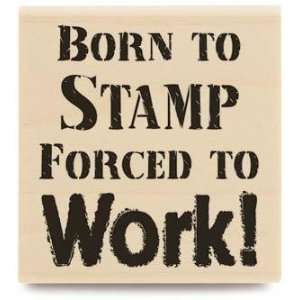  Born To Stamp!   Rubber Stamps: Arts, Crafts & Sewing