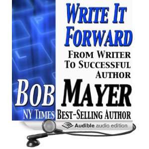  Write It Forward From Writer to Successful Author 