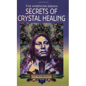  The American Indian Secrets of Crystal Healing [Paperback 