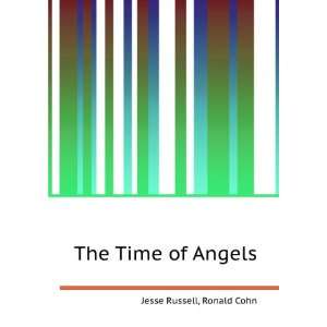  The Time of Angels Ronald Cohn Jesse Russell Books