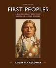 First Peoples A Documentary Survey of American Indian History by 