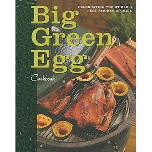 Andrews McMeel Pub Big Green Egg Cookbook By Fisher, Ed (FRW)/ Levy 