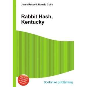 Rabbit Hash, Kentucky Ronald Cohn Jesse Russell Books
