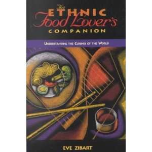 The Ethnic Food Lovers Companion **ISBN 