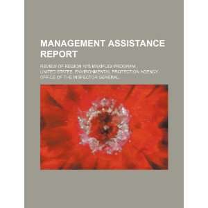 Management assistance report review of Region 10s Maxiflex program.