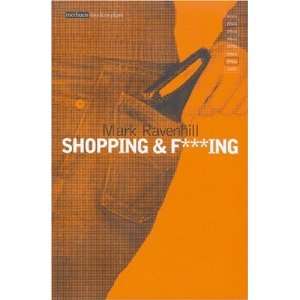  Shopping and F***ing (Methuen Modern Plays) [Paperback 