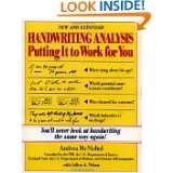 Handwriting Analysis  Putting It to Work for You by Andrea McNichol 