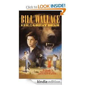 Eye of the Great Bear Bill Wallace  Kindle Store