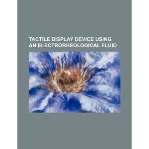  Tactile display device using an electrorheological fluid 