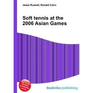  Soft tennis at the 2006 Asian Games Ronald Cohn Jesse 