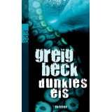 Dunkles Eis: Thriller von Greig Beck (Taschenbuch) (7)