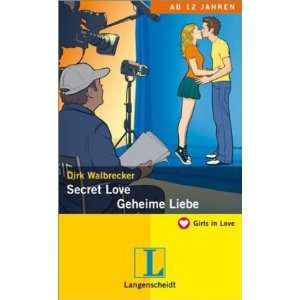 Secret Love / Geheime Liebe (Girls in Love)  Dirk 