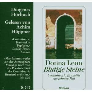 Blutige Steine. 8 CDs: .de: Donna Leon, Achim Höppner, Christa 