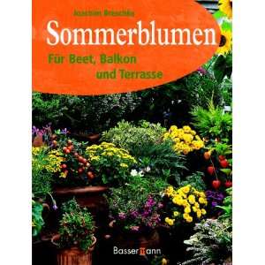 Sommerblumen. Für Beet, Balkon und Terrasse  n/a Bücher