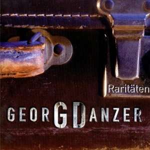Raritäten Georg Danzer  Musik