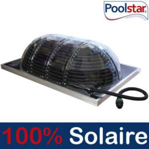   Pompe à chaleur piscine BIG Dôme ☼ 100% solaire ☼