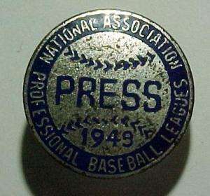 1949 *Natl Assoc Pro Baseball Leagues* Press Pin  