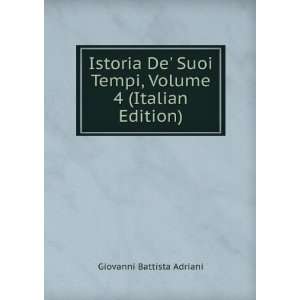   Tempi, Volume 4 (Italian Edition) Giovanni Battista Adriani Books