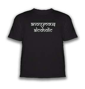 Anonymous Alcoholic T Shirt (Long or Short Sleeve)  