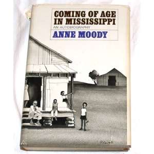    Coming of Age in Mississippi: An Autobiography: Anne Moody: Books